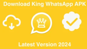 King WhatsApp Download 