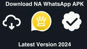 NA WhatsApp Download 